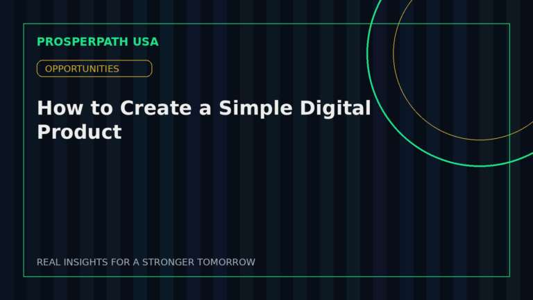 How to Create a Simple Digital Product — ProsperPath USA